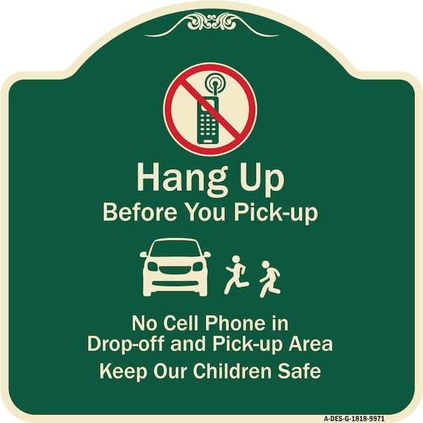 Signmission Designer Series-Hang-up Before You Pick-up Green Heavy-Gauge Aluminum, 18" x 18", G-1818-9971 A-DES-G-1818-9971 - main